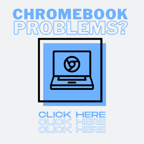 Click here for Chromebook Insurance Information
