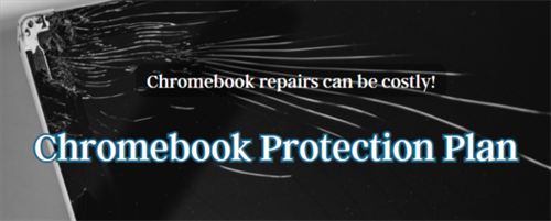 Chromebook Protection Plan